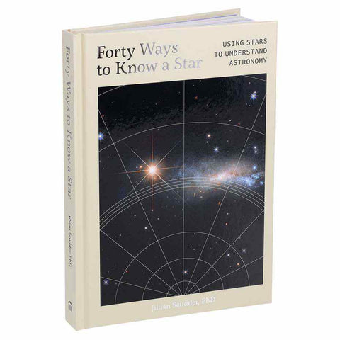 Forty Ways to Know a Star, a space and astronomy book by Dr Jillian Scudder, a great space gift for space lovers