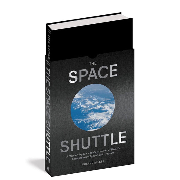 The Space Shuttle: A Mission-by-Mission Celebration of NASA's Extraordinary Spaceflight Program - front of book in case